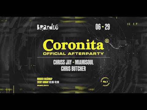Chris Butcher - Coronita After @ Brandus 2025.06.29.