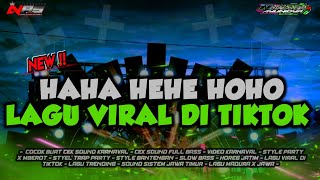 Download lagu DJ HAHA HEHE HOHO - STYLE THAILAND SLOW BASS YANG LAGI VIRAL DI TIKTOK - NAURA AYUNIDYA PROJECT  mp3