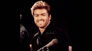 George Michael  -   You Know That i Want To