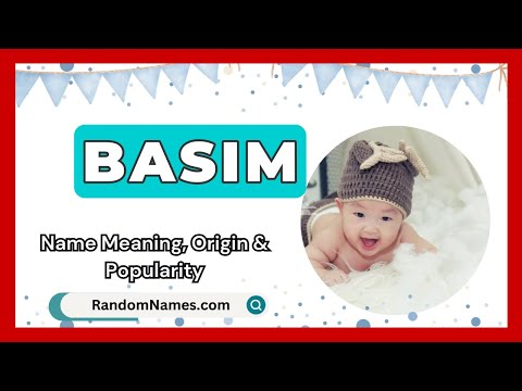 Basim - Baby Boy Name Meaning, Origin & Popularity - RandomNames.com