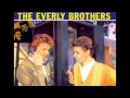 The Everly Brothers - Cathy's Clown (Stereo)