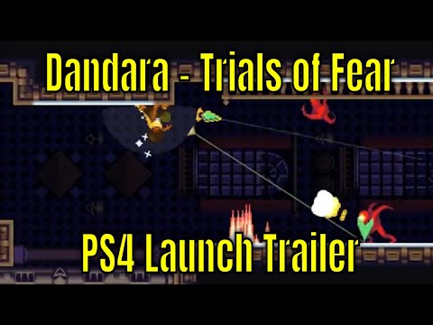 Dandara - Trials of Fear - PS4 Launch Trailer