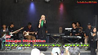 Download lagu HITAM BUKAN PUTIH - MEGA MUSTIKA - LIVE SANDIKA GROUP WITH D'JADHUL mp3 Download lagu HITAM BUKAN PUTIH - MEGA MUSTIKA - LIVE SANDIKA GROUP WITH D'JADHUL mp3