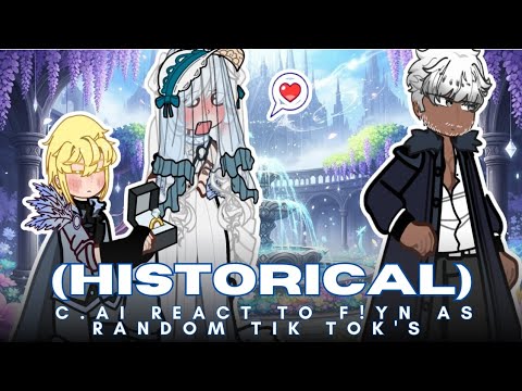 [Historical] C.ai react to F!Yn as Random Tik Toks! |•1/1|• || 2X || PT,BR/Eng•| 🇧🇷/🇺🇸