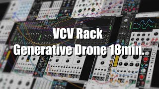 [ VCV Rack ] Generative Drone 18min.