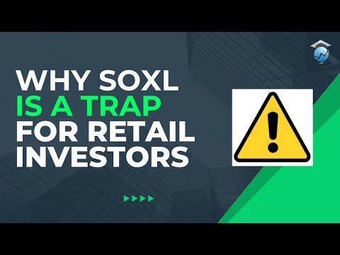 ⚠️ Why SOXL Is a Trap for Retail Investors: What You Need to Know