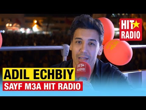 SAYF M3A HIT RADIO - ADIL ECHBIY