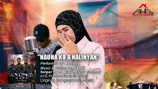 Download lagu NAUNA KO A NALINYAN 𝘣𝘺 𝘼𝘀𝗵𝗺𝗶𝗻 | Sniper Band NEW Album mp3 Download lagu NAUNA KO A NALINYAN 𝘣𝘺 𝘼𝘀𝗵𝗺𝗶𝗻 | Sniper Band NEW Album mp3