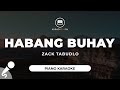 Habang Buhay - Zack Tabudlo (Piano Karaoke)
