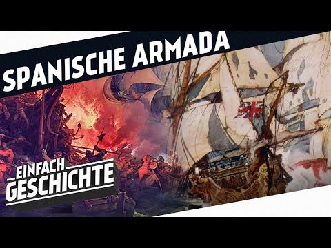 Das epische Scheitern der Spanischen Armada I PIRATEN
