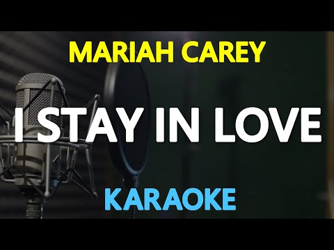 Mariah Carey - I Stay In Love (KARAOKE Version)