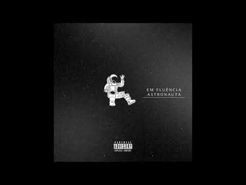 Em Fluência - Astronauta