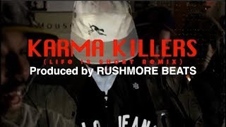 Aesop Rock, C-Rayz Walz & Vast Aire - KARMA KILLERS (Life Is Short Remix) Prod by RUSHMORE BEATS