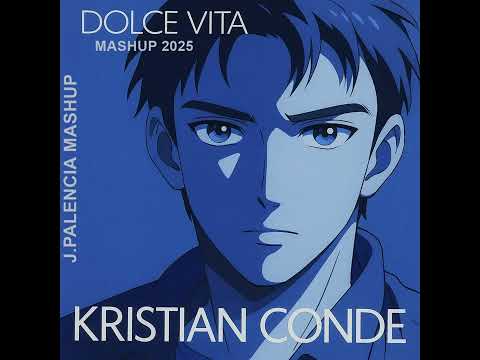 KRISTIAN CONDE MASHUP 2025 J PALENCIA