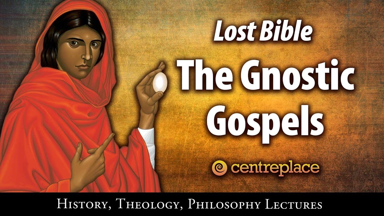 The Gnostic Gospels