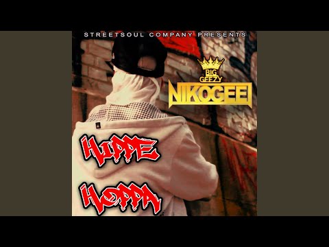 Hippe Hoppa (feat. Niko Gee, Big Geezy & Mad Dawg)
