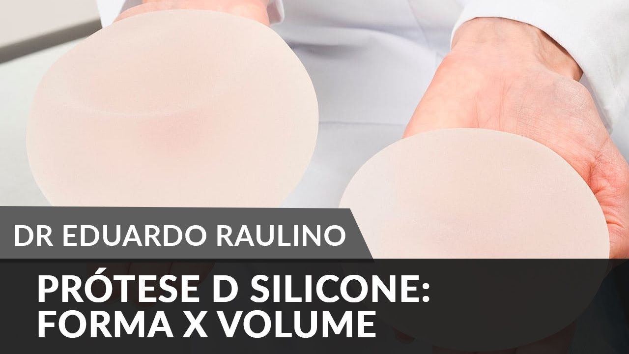 PRÓTESE DE SILICONE: FORMA X VOLUME