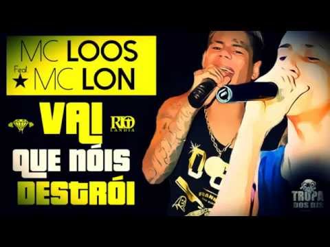 MC Lon feat MC Loos - Vai que nóis Destrói ( DJ LELEI HD ) #CastilhosDoYoutube