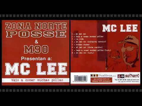 MC LEE (M-90) - VAIS A COMER MUCHAS POLLAS (2004) - [Trabajo Completo]