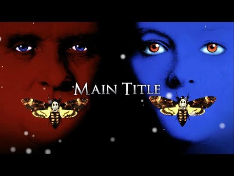 The Silence Of The Lambs Soundtrack - Main Title