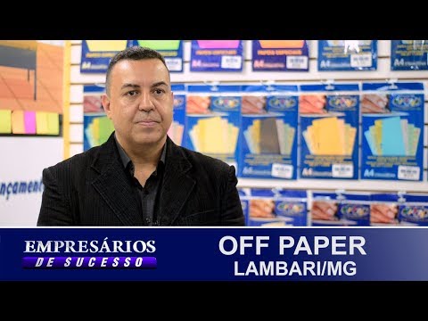 OFF PAPER, LAMBARI/MG, EMPRESÁRIOS DE SUCESSO