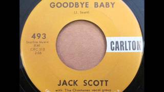 Goodbye Baby -  Jack Scott