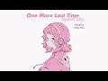 One More Last Time (sped up) 1 Hour Loop