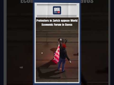 Zurich Anti WEF Protests Davos 2026 Trump Criticism Banners Chants