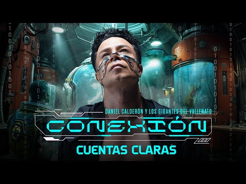 Cuentas Claras - Daniel Calderón y Los Gigantes Del Vallenato®