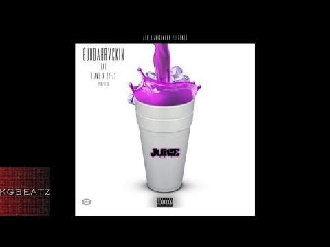 Gudda ft. Flame, Zy - Juice [Prod. By LilTG] [New 2016]