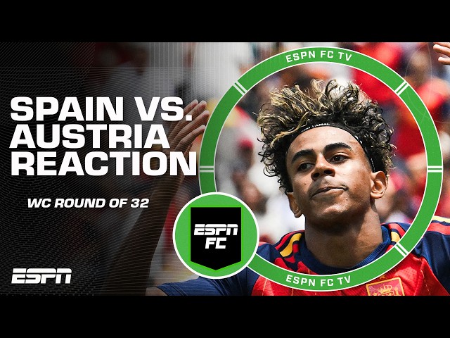 ‘A FLAWLESS PERFORMANCE!’ 🔥 Spain vs. Austria FULL REACTION | ESPN FC