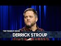 Derrick Stroup Stand-Up: Carhartt, Hard Seltzers | The Tonight Show Starring Jimmy Fallon