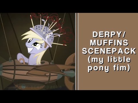 DERPY/MUFFINS SCENEPACK ★ — my little pony friendship is magic — 1080p