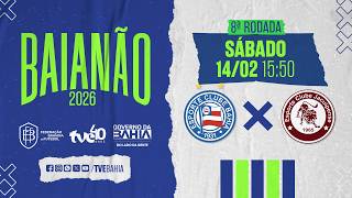 BAHIA 2 X 2 JACUIPENSE | PARTIDA COMPLETA | #BaianãoNaTVE - 14/02/2026