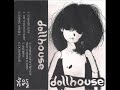 DOLLHOUSE Demo 2019