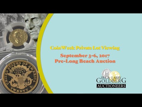 CoinWeek: Private Lot Viewing: Goldberg Auctioneers' September 2017 Pre-Long Beach Sale - 4K Video