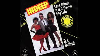 Indeep ~ Last Night A DJ Saved My Life 1982 Disco Purrfection Version