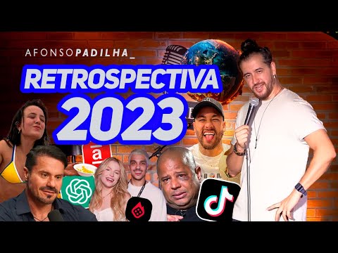 AFONSO PADILHA - RETROSPECTIVA 2023