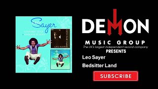 Leo Sayer - Bedsitter Land