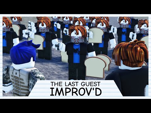 The Last Guest: Improv'd (Fandub)