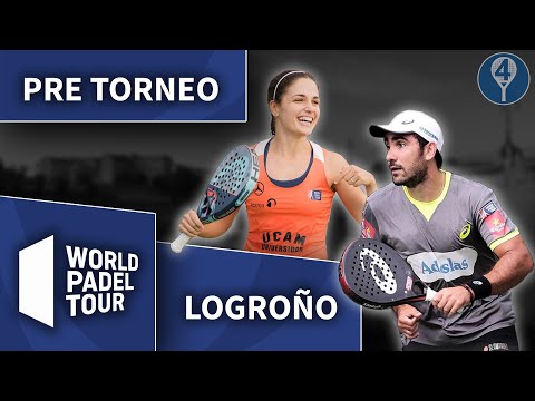 WORLD PADEL TOUR LOGROÑO 2019 PRE-TOURNAMENT