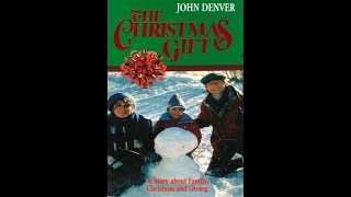 Christmas Movie Suggestion: The Christmas Gift (1986) starring John Denver &amp; Jane Kaczmarek