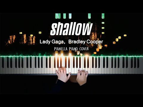 Lady Gaga, Bradley Cooper - Shallow (from A Star Is Born) | Piano Cover by Pianella Piano