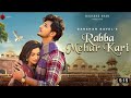 Rabba Mehar Kari Official Lyrical Video | Darshan Raval | Youngveer | Aditya D | music 2021