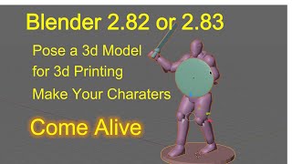 Blender 2.82, How to Pose and 3d Print your Transformed and Rigged 3d Character Models!