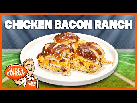 Chicken Bacon Ranch Sliders For Gameday | Slider Sunday
