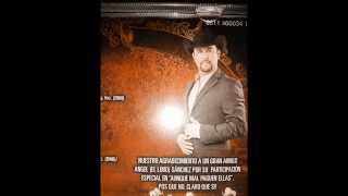 AUNQUE MAL PAGUEN ELLAS -  RIELEROS DEL NORTE FT. ANGEL SANCHEZ 2
