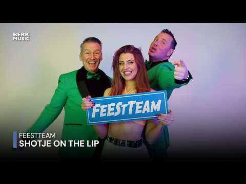 Feestteam - Shotje On The Lip (Officiële Videoclip)