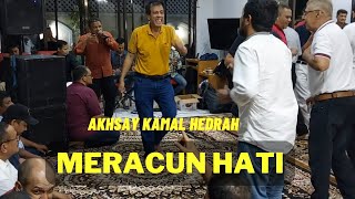 Download lagu AKHSAY KAMAL HEDRAH - MERACUN HATI mp3