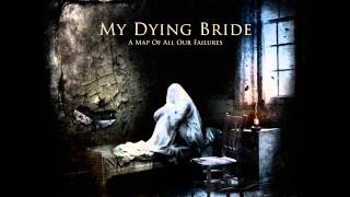 My Dying Bride - Within The Presence Of Absence